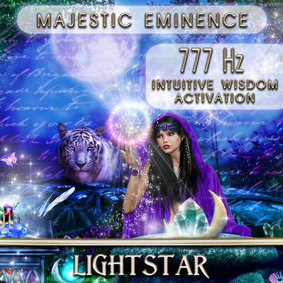 777 Hz Majestic Eminence By Lightstar